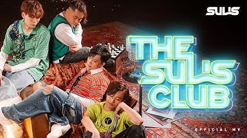 SULIS 《The Sulis Club》[Official MV]