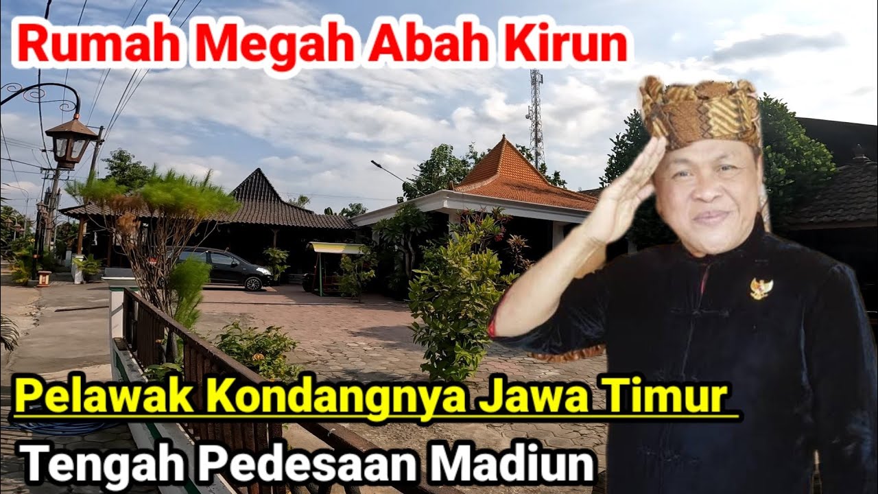 Rumah Megah Abah Kirun di Tengah Pedesaan Madiun
