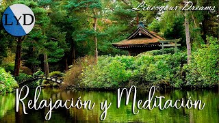 Música Relajante 🎼 Super Relajación y Meditación 🎶 Relajarse y Dormir ⛩ Música Zen