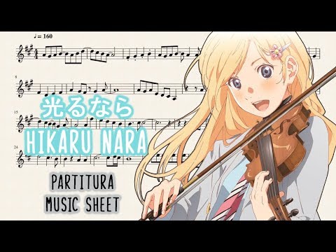 Hikaru Nara - 光るなら - Shigatsu Wa Kimi No Uso - Partitura - Sheet Music