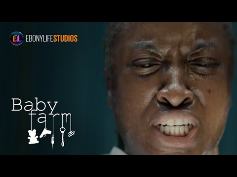 Baby Farm Teaser - Birth_An EbonyLife Studios Original