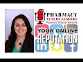 Pharmacy Future Leaders: Your Online Reputation - PPN Episode 672