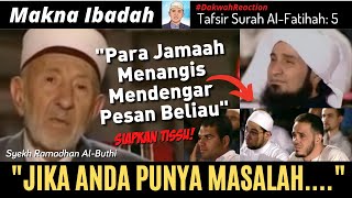 [LUAR BIASA] Penjelasan Syekh Al-Buthi tentang Hakikat Ilmu Tarekat | Video ini Melembutkan Hatimu..