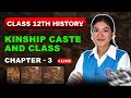 Class 12 History Ch 3 | kinship caste and class | Easy & Clear Explanation | Divyanshi Mam