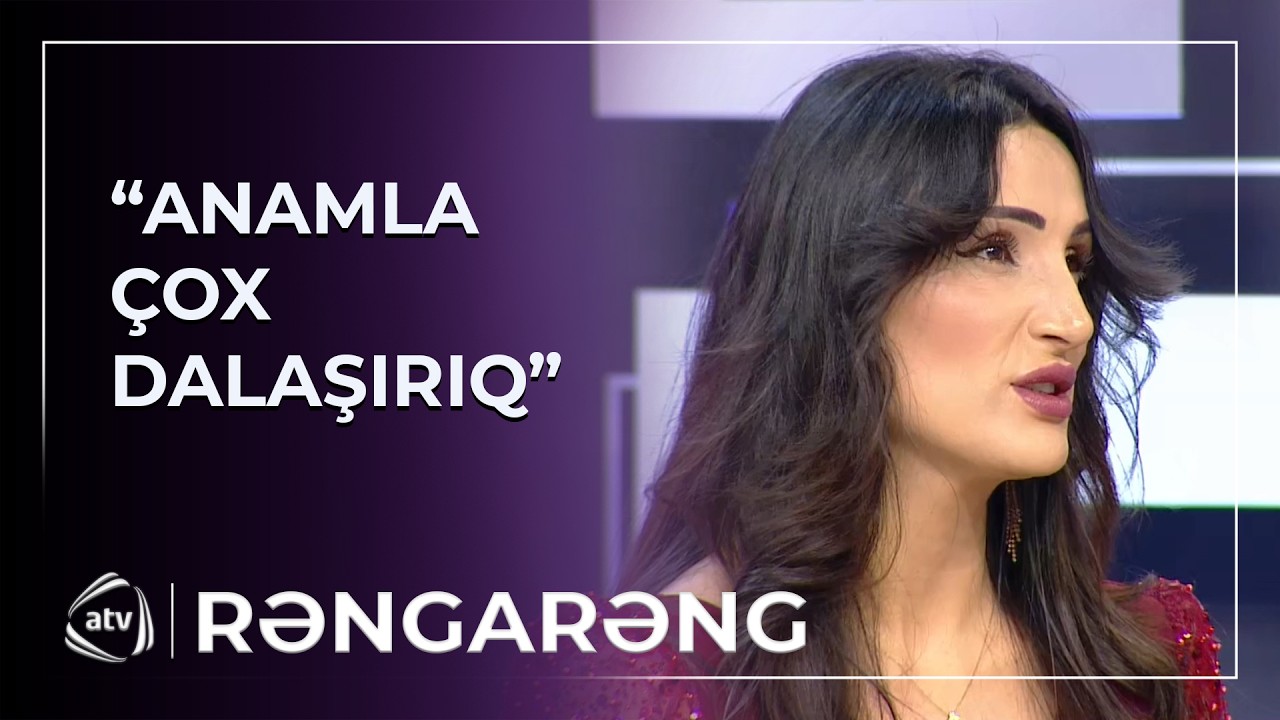 Anamla çox dalaşırıq – Leyla Camal anası ilə münasibətindən danışdı / Rəngarəng