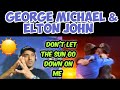 George Michael & Elton John | Don't Let The Sun Go Down On Me (Live) | First Time Reaction !