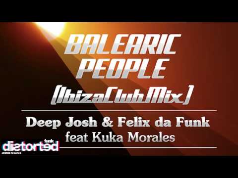 Deep Josh & Felix da Funk - Balearic People