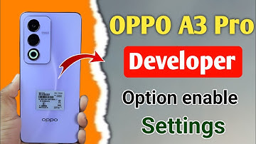 how to enable developer options in oppo a3 pro !! oppo a3 pro developer options !! oppo a3 pro