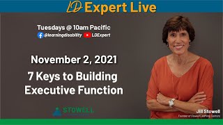 7 Keys to Building Executive Function - Jill Stowell