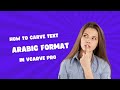 VCarve Pro Arabic Text Carving: Tips and Tricks