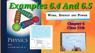 Examples 6.4 And 6.5 | Class 11th Physics | NCERT Chapter 6| Work, Energy And Power | screenshot 5