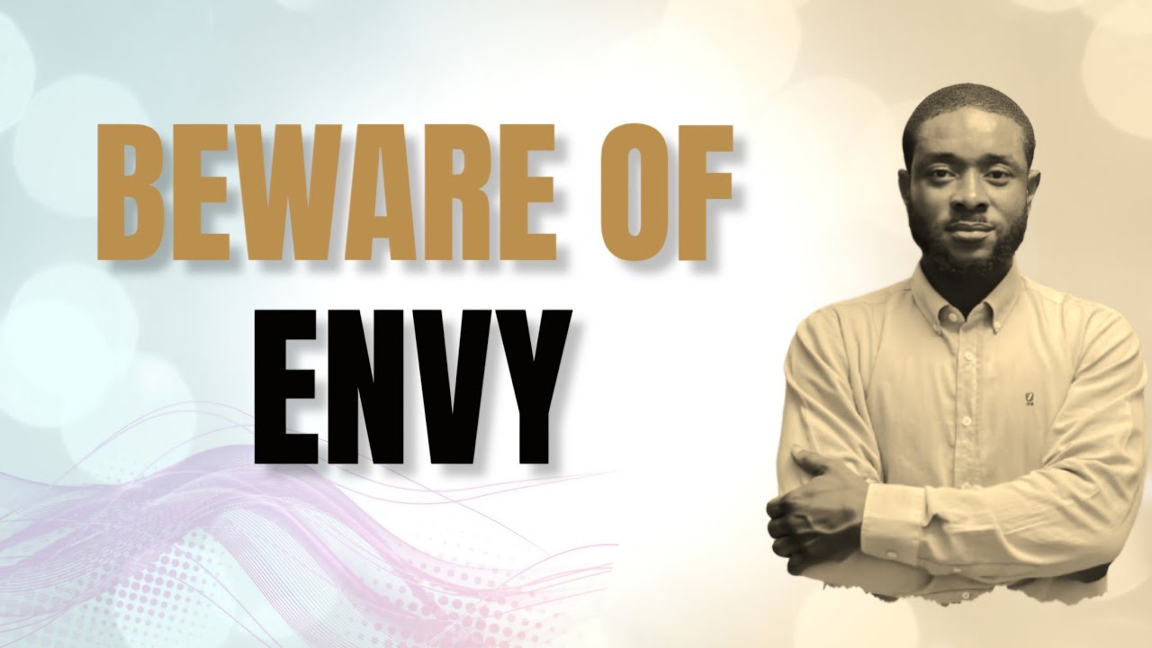 BEWARE OF ENVY~New Year Message