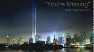9-11 Tribute - You're Missing