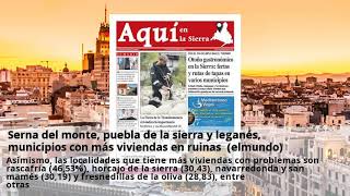 Serna del monte, puebla de la sierra y leganés, municipios con más viviendas en ruinas (elmundo)