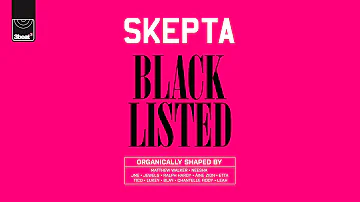 Skepta - Blacklisted - Track 12