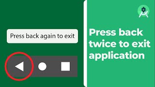 Press back again to exit app in Android Studio (Kotlin)