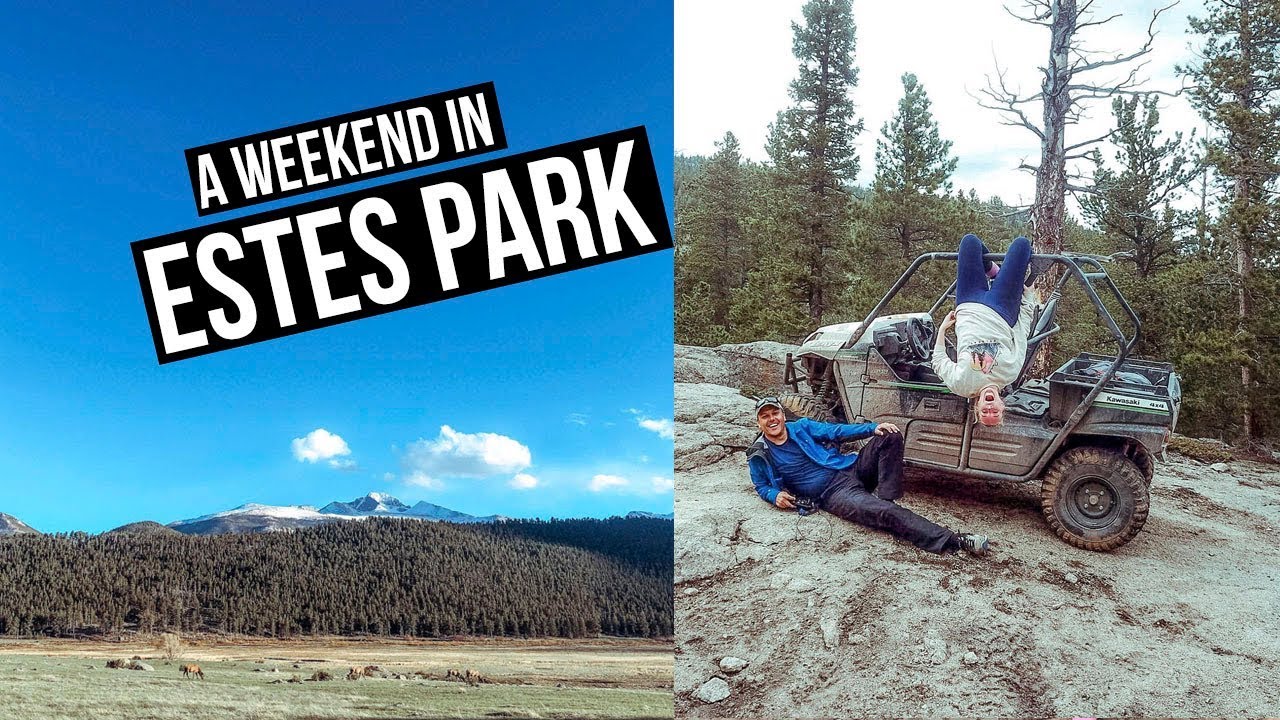 Top 5 Things To Do in Estes Park Colorado | RMNP, White Water Rafting, ATV's and more