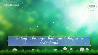 Bahagia Itu Sederhana no Vokal   Lirik (Karaoke)