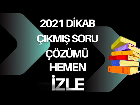 2021 dikab soru çözümü part 1