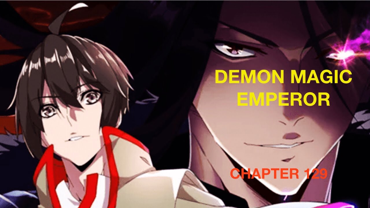 DEMON MAGIC EMPEROR CHAPTER 129 [ENGLISH] - YouTube