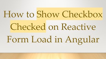 How to Show Checkbox Checked on Reactive Form Load in Angular