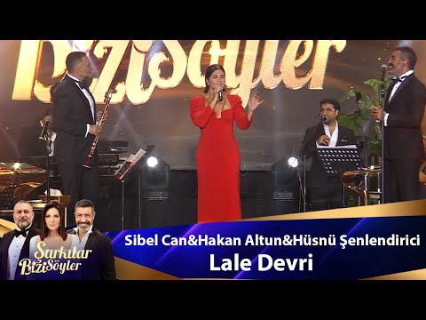 Sibel Can & Hakan Altun & Hüsnü Şenlendirici - Lale Devri