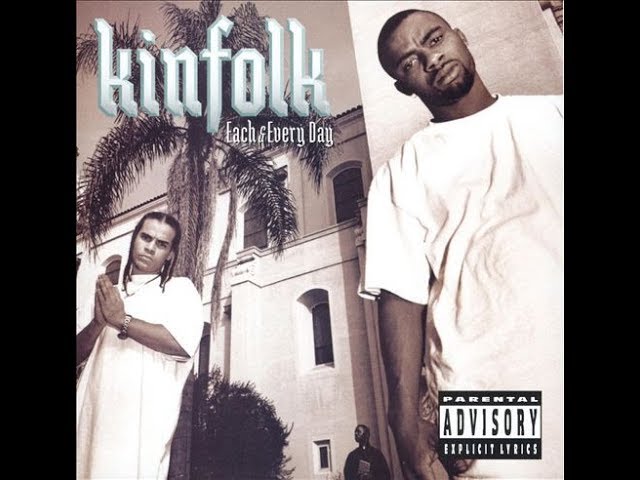 Kinfolk - Each & Every Day (1996) [FULL ALBUM] (FLAC) [GANGSTA RAP / G-FUNK]