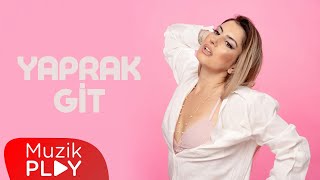 Yaprak - Git (Official Lyric Video) Resimi