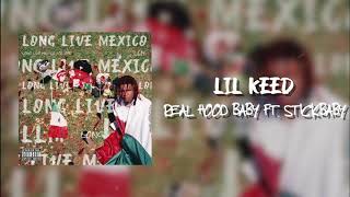 Miniatura del video "Lil Keed - REAL HOOD BABY (feat. StickBaby) [Official Audio]"