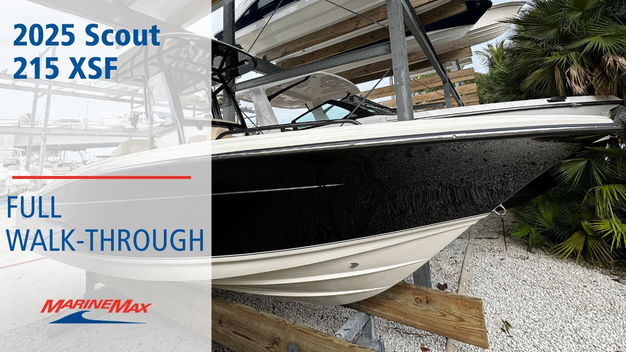 出航 ALL-NEW | 2025 Scout 215 XSF | MarineMax Jupiter - YouTube