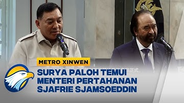 Metro Xinwen - Surya Paloh Bertemu Menhan Sjafrie Sjamsoeddin