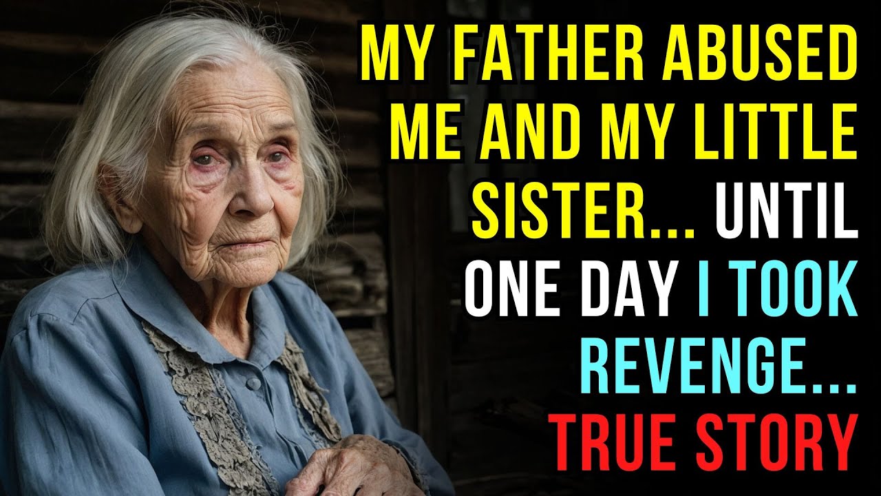 Outline Video A TRUE STORY ABOUT THIS GRANDMA 👵💔 MY FATHER ABUSED ME AND MY LITTLE SISTER...