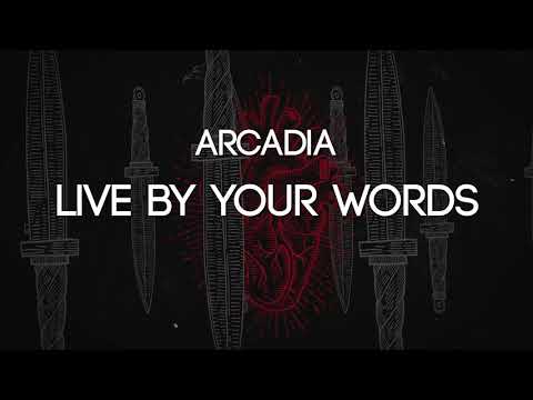 Arcadia - Live By Your Words (single) (Hardcore/Metal, Philippines)
