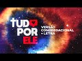 TUDO POR ELE - MÚSICA OFICIAL | TEMA JA 2020 (Versão Congregacional + Letra)