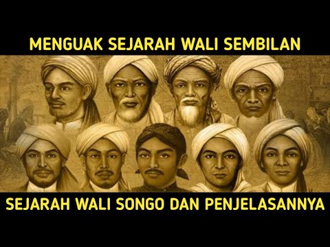 Sejarah Wali Songo Lengkap Beserta Penjelasannya