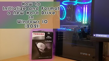 How to Initialize and Format a New Hard Drive in Windows 10 (in 2021)