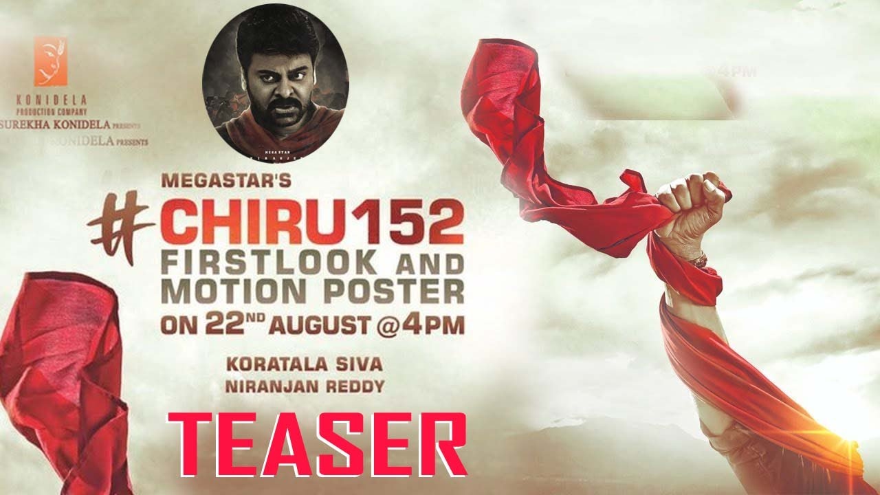 Chiru 152 First Look and Motion Poster on 22nd August | 