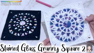 CROCHET “Stained Glass” Granny Square 2 | Tutorial