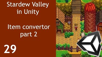 Stardew Valley like Game in Unity Episode 29