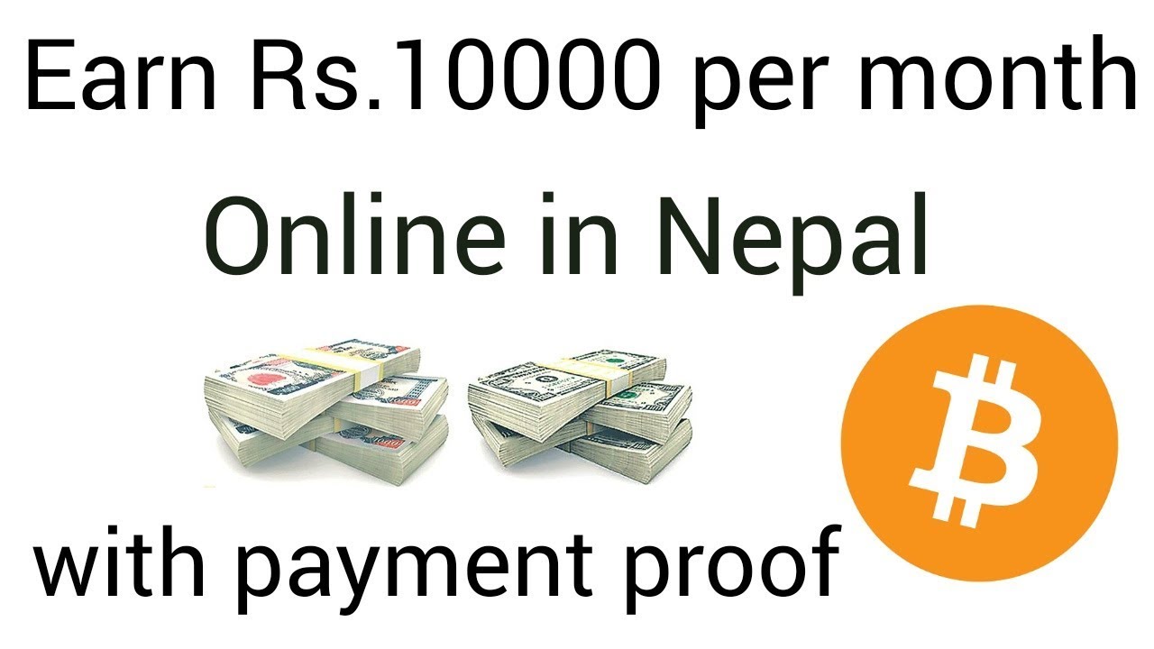 How To Earn Money Online In Nepal Earn Bitcoin In Nepal - 