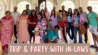 Trip and party with in-laws | Piyush ka 3 kg weight badh gaya 😂