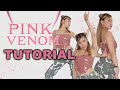 Tutorial pink venom  blackpink en espaol  la chori