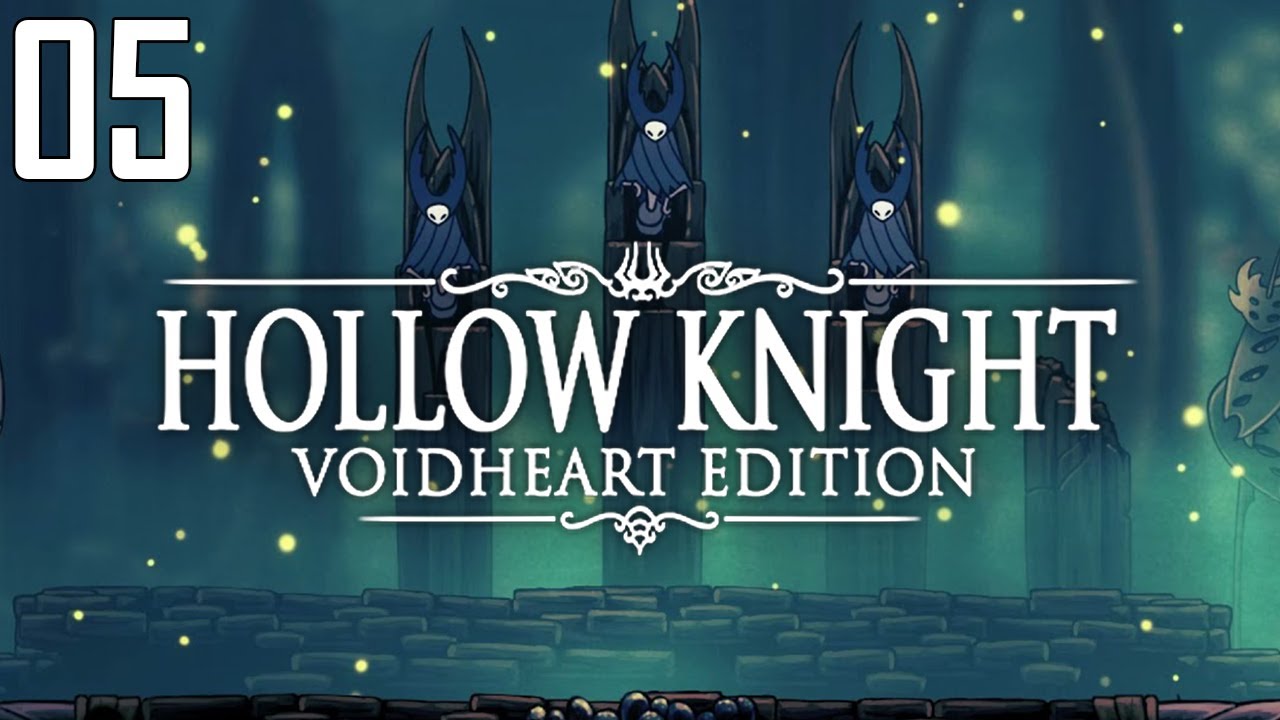 Hollow Knight: Voidheart Edition - Part 05 - YouTube