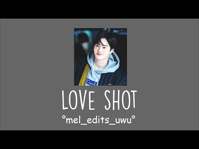 Love shot - EXO //audio edit