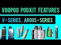 Voopoo pod kit features  v series argus series vape gadgets voopoo asmr