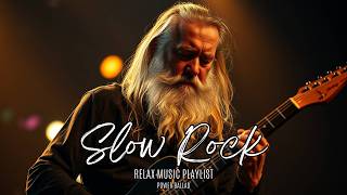 🌙 Best Slow Rock Classic Rock Ballad Hits of All Time | Powerful Emotional Guitar Songs 🎶