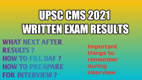 UPSC CMS 2021 WRITTEN EXAM RESULT