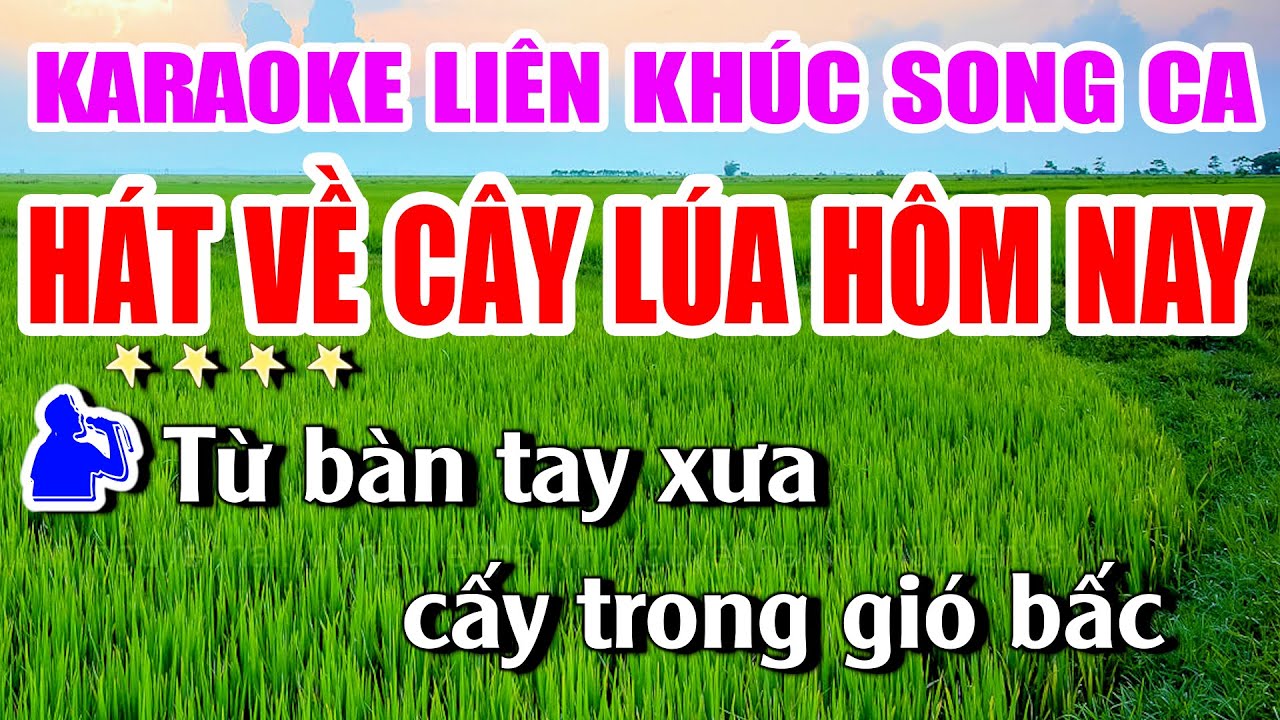 Karaoke Liên Khúc Hát Về Cây Lúa Hôm Nay Nhạc Sống Khánh My | Song Ca Dễ Hát Nhất