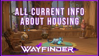 Wayfinder – Everything about HOUSING