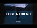 INTRN & beowulf - Lose A Friend (Lyrics)